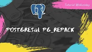 Tutorial-01 What is a pg_repack in PostgreSQL?| Understanding of pg_repack  | pg_repack series