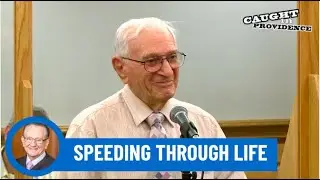 Speeding Through Life