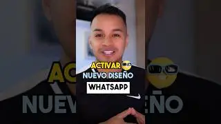 Trucos de WhatsApp - Activa el nuevo diseño de WhatsApp