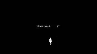 Crush , May I (         ) ? #Crush #크러쉬 #PNATION #피네이션