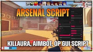 Arsenal Script hack | AIMBOT, KILLAURA | OP GUI SCRIPT!