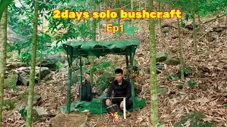 2 Days Solo Bushcraft - Overnight in the Forest - Marking a House With Bamboo and Banana Leave. Ep1