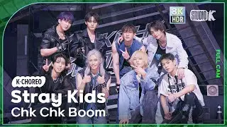 [K-Choreo 8K HDR] 스트레이 키즈 직캠  'Chk Chk Boom' (Stray Kids Choreography) 🎧공간음향.Ver @MusicBank 240719