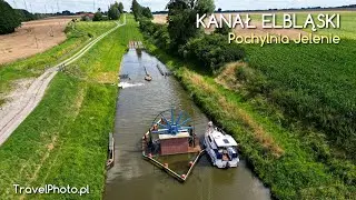 Kanał Elbląski - Pochylnia Jelenie