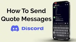 How To Quote Messages On Discord?