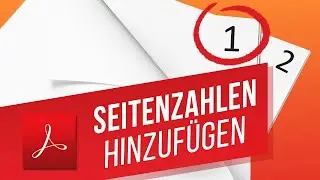 Seitenzahlen in PDF einfügen | Seitenzahlen in PDF mit Adobe Acrobat erstellen