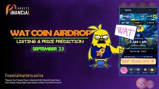 WAT Coin Airdrop Listing || September 23 || Price Prediction