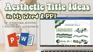 MS Word and PPT Title Ideas, Aesthetic title ideas,for presentation,journaling, note taking title