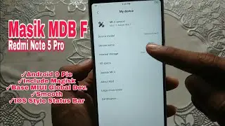 Install & Review Rom Masik MDB F Redmi Note 5 pro (whyred).