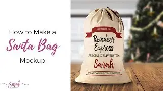 How to Make a Santa Bag Mockup