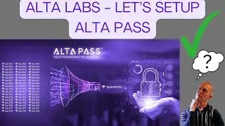 Alta Labs - Let's Setup Alta Pass