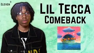 The Lil Tecca Comeback (We Love You Tecca 2)