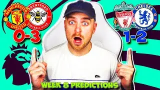 PREMIER LEAGUE 2024/25 WEEK 8 PREDICTIONS & TIPS | MAN UNITED VS BRENTFORD & LIVERPOOL VS CHELSEA!