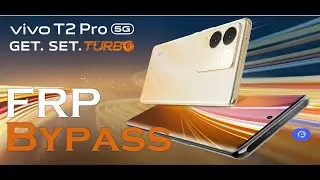 Vivo T2 Pro FRP Bypass without PC Easy Way