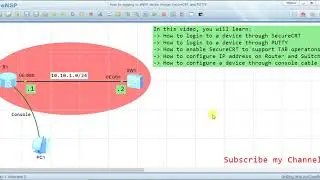 HCIA R&S  Part 6 How to logging to eNSP device thorgh SecureCRT and PUTTY 2024