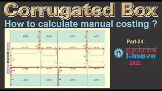 How to calculate manual costing of Corrugated Boxes - Complete Guide- Part 24