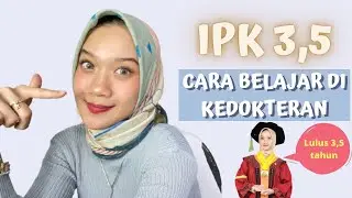 CARA BELAJAR DI KEDOKTERAN  |  DEWI RANI PELITAWATI