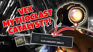 Possible Vex Mythoclast CATALYST DISCOVERY????