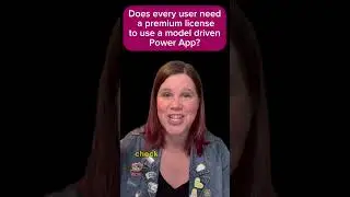 Power Apps Model-Driven Apps - Does every user need a Premium License? #powerapps #dataverse