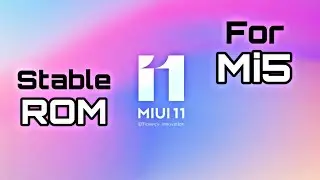 How To Download MIUI 11 Stable ROM For Mi5 | Get Stable Version Of MIUI 11 For Mi5