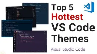 Top 5 VSCode Themes | How to Change VS Code Theme | Top Visual Studio Code themes 2024