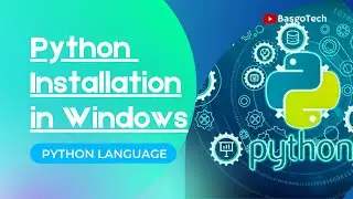 Installation  of  Python 3.10 in windows