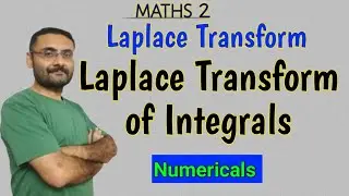 Laplace Transforms Of Integrals | Problems | Laplace Transform | Engineering Mathematics