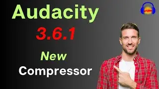 Audacity 3.6.1 has been released and Compressor got a total different look