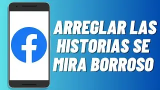 Cómo arreglar las historias se mira borroso en Facebook