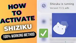 How to setup Shizuku | ✅Works on ALL Phones | No Root🔥