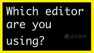 Which editor are you using?