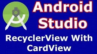 Android Studio How To Create RecyclerView With CardView