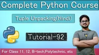 Unpacking a Tuple in Python | Python unpack tuple into variables || Unpacking Sequence In Python