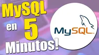 MySql en 5 Minutos!