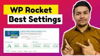 WP Rocket Best Settings For the Best Website Speed With Live Proof