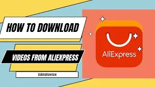 How to download Aliexpress videos