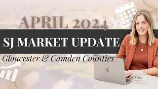 South Jersey [Gloucester & Camden Counties] Market Update [April 2024]