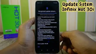 Cara Update Sistem Ke Versi Terbaru HP Infinix Hot 30i