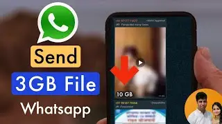 How to send large file on WhatsApp | Send 1 GB file on WhatsApp