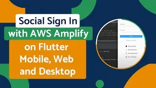 Flutter Social Sign In with AWS Amplify on Mobile, Web and Desktop | #flutter #awsamplify #aws