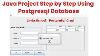 Java Project Step by Step Using Postgresql Database
