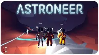 ASTRONEER: Спустились в пещеру на вездеходе #5