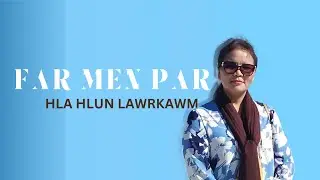 Pathian Hla Thar 2024 - Far Men Par Hla Hlun Lawrkhawm 2024