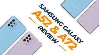 Samsung Galaxy A52 & Galaxy A72 Review: what makes them Awesome?