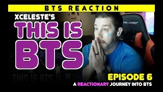 Director Reacts - Episode 6 - 'THIS IS BTS: An Introduction to BTS' (By XCeleste)