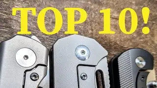 The 10 Favorite Ti Locking Knives in my Collection.