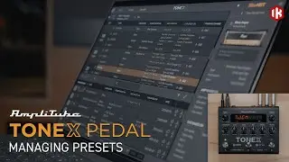 TONEX  Pedal - Managing Presets