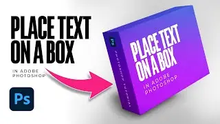 How to Add Text to Anything in Photoshop