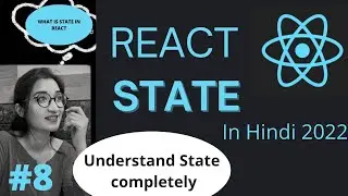 State in react js in Hindi | Understand State in React js| State in React Function Component #2022