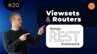 Viewsets & Routers in Django REST Framework